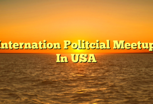 Internation Politcial Meetup In USA