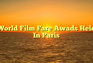 World Film Fare Awads Held In Paris